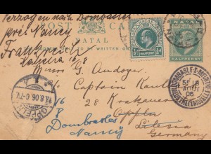 Natal: post card 1906 to Oppeln/Germany forwarded to France - Nancy