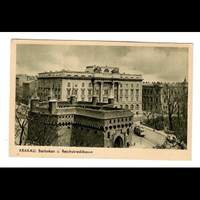 GG: AK Krakau: Barbakan und Reichskreditkasse, 1940