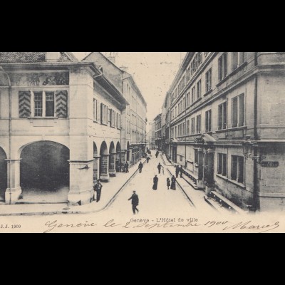 Schweiz: 1900: Ansichtskarte Genf L'hotel de ville