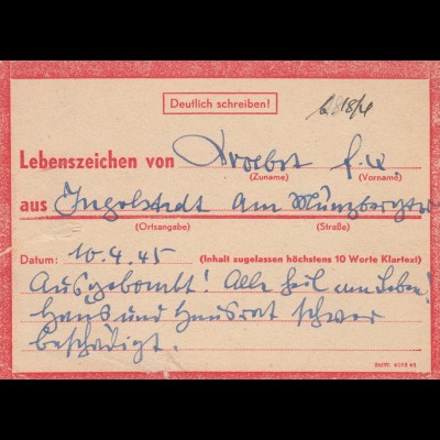 Eilnachricht /Lebenszeichen Postkarte Ingolstadt nach Garmisch, 10.4.45