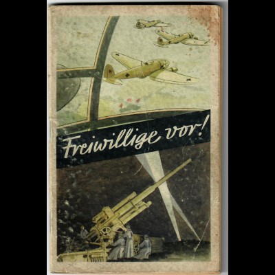 Buch: Freiwillige 1942 vom OKW, Werbebuch mit Bildern der Luftwaffe