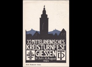 Ganzsache Mitteldeutsches Kreisturnfest Giessen 1925 mit Sonderstempel